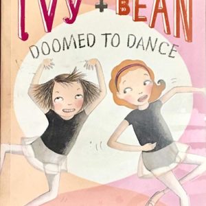 Ivy+Bean; Doomed to Dance
